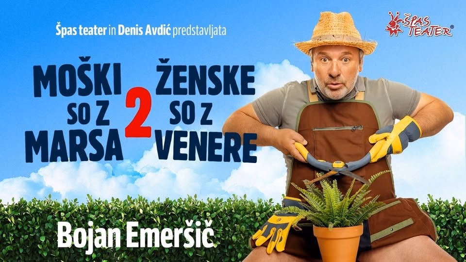 MEN ARE FROM MARS, WOMEN ARE FROM VENUS 2, comedy | KRANJ, Primskovo