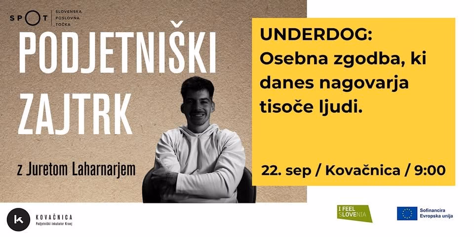 PODJETNIŠKI ZAJTRK: UNDERDOG | Jure Laharnar